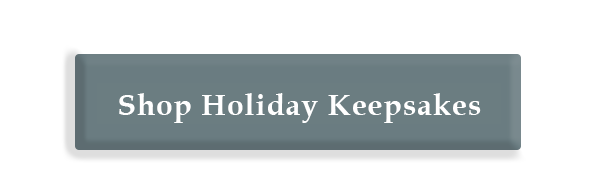 Shop Holiday Keepsakes